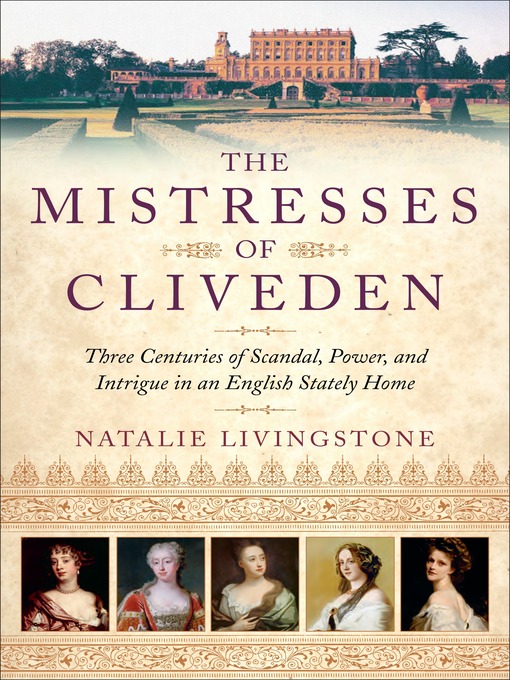 Title details for The Mistresses of Cliveden by Natalie Livingstone - Wait list